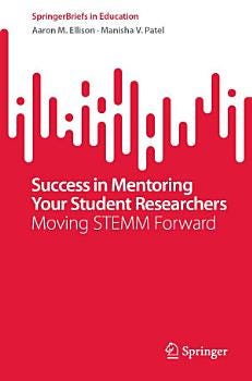 Success in Mentoring Your Student Researchers | Cover Image