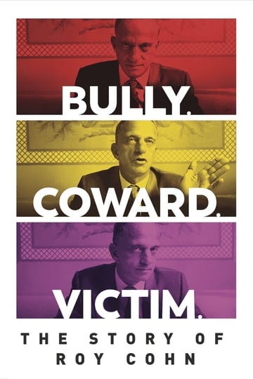 bully-coward-victim-the-story-of-roy-cohn-919975-1
