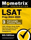 PDF LSAT Prep 2024-2025 - 3 Full-Length Practice Tests, LSAT Secrets Study Guide and Exam Review Book with Detailed Answer Explanations: [8th Edition] By Matthew Bowling