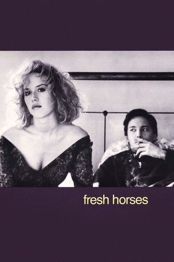 fresh-horses-tt0095178-1