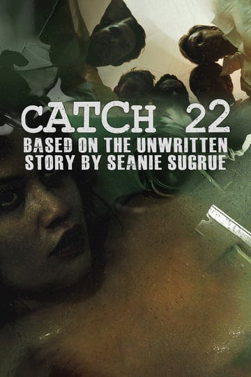 catch-22-based-on-the-unwritten-story-by-seanie-sugrue-4442328-1