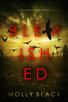 blemished-a-casey-bolt-fbi-suspense-thrillerbook-three-424589-1
