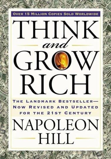 think-and-grow-rich-the-landmark-bestseller-now-revised-and-updated-for-the-21st-century-book-1