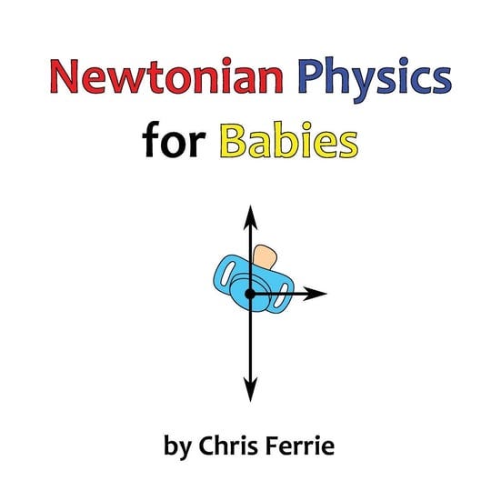 newtonian-physics-for-babies-book-1