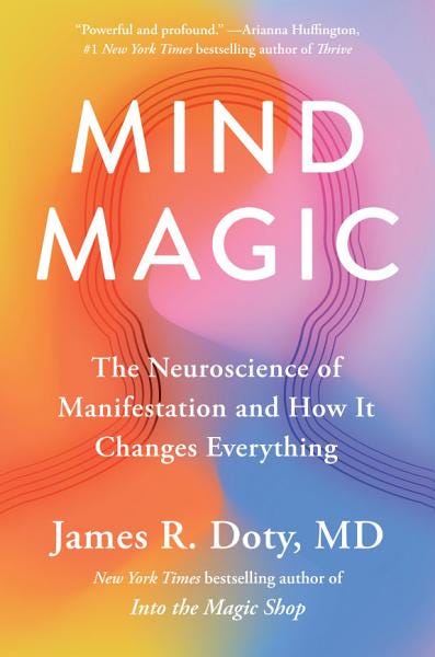 Mind Magic: The Neuroscience of Manifestation and How It Changes Everything PDF