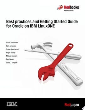 best-practices-and-getting-started-guide-for-oracle-on-ibm-linuxone-103989-1