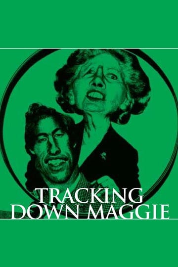 tracking-down-maggie-the-unofficial-biography-of-margaret-thatcher-4847069-1