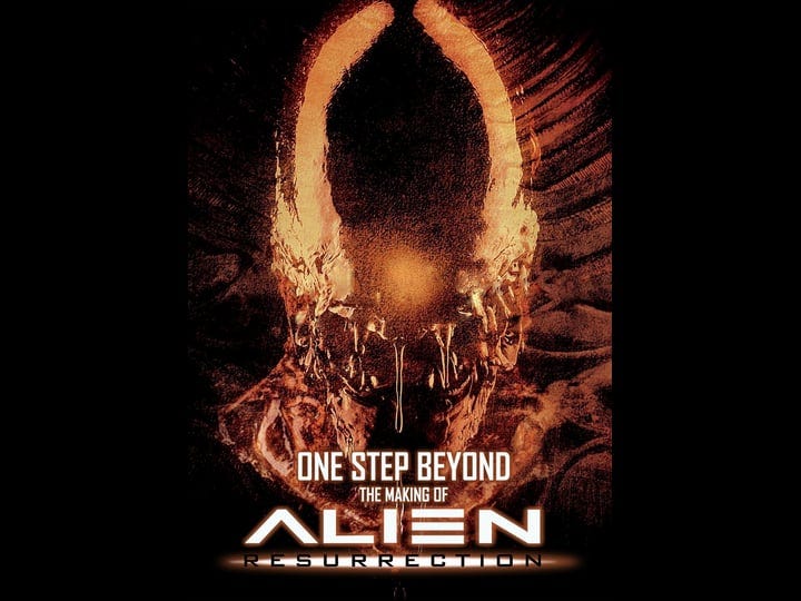 one-step-beyond-the-making-of-alien-resurrection-tt0387469-1