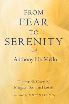 from-fear-to-serenity-with-anthony-de-mello-3126063-1