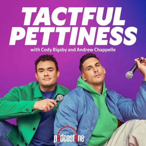 Tactful Pettiness with Cody Rigsby and Andrew Chappelle