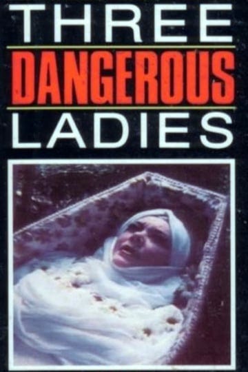 three-dangerous-ladies-957628-1