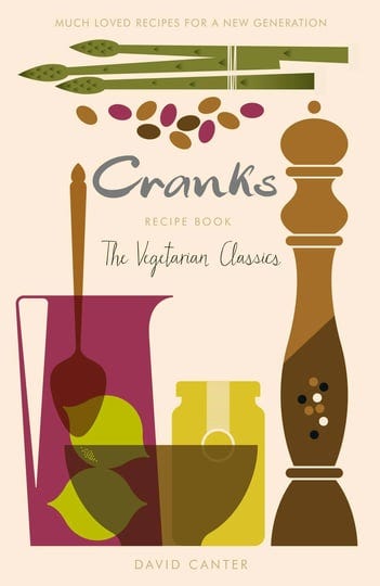 cranks-recipe-book-the-vegetarian-classics-book-1