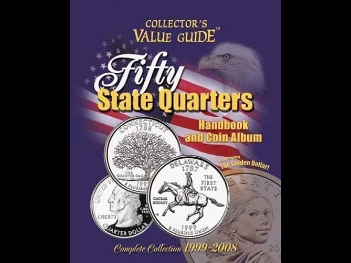 fifty-state-quarters-handbook-and-coin-album-complete-collection-1999-2008-book-1
