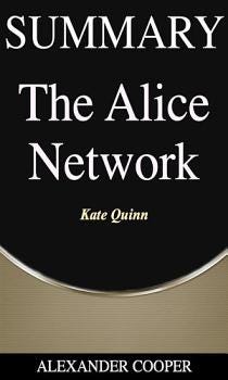 Summary of The Alice Network | Cover Image