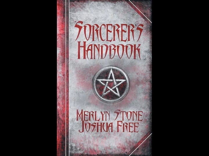 the-sorcerers-handbook-a-complete-guide-to-practical-magick-book-1