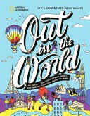 Out in the World: An LGBTQIA+ (and Friends!) Travel Guide to More Than 100 Destinations Around the World PDF