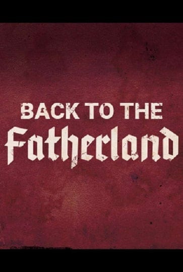 back-to-the-fatherland-6410667-1