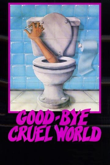 good-bye-cruel-world-tt0121326-1