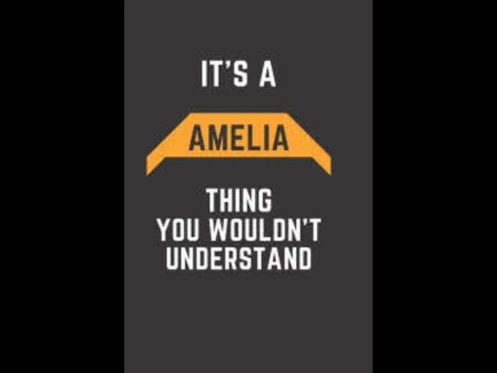 its-a-amelia-thing-you-wouldnt-understand-pretty-personalized-amelia-lined-notebook-6-x-9-unique-fir-1