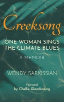 Creeksong: One Woman Sings the Climate Blues - A Memoir PDF