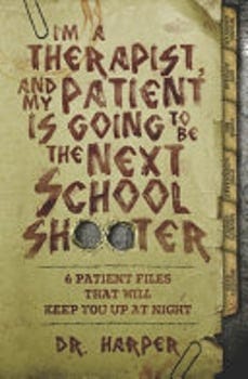 im-a-therapist-and-my-patient-is-going-to-be-the-next-school-shooter-1582403-1