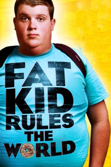 fat-kid-rules-the-world-967894-1