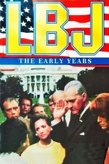 lbj-the-early-years-4305377-1