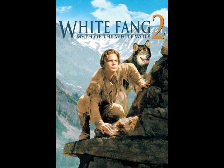 white-fang-2-myth-of-the-white-wolf-tt0111701-1