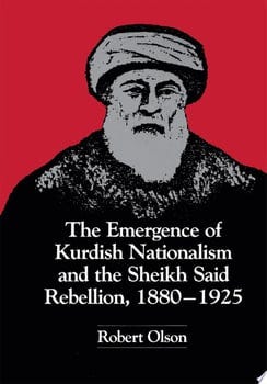 the-emergence-of-kurdish-nationalism-and-the-sheikh-said-rebellion-18801925-30555-1