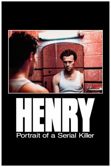 henry-portrait-of-a-serial-killer-1086207-1