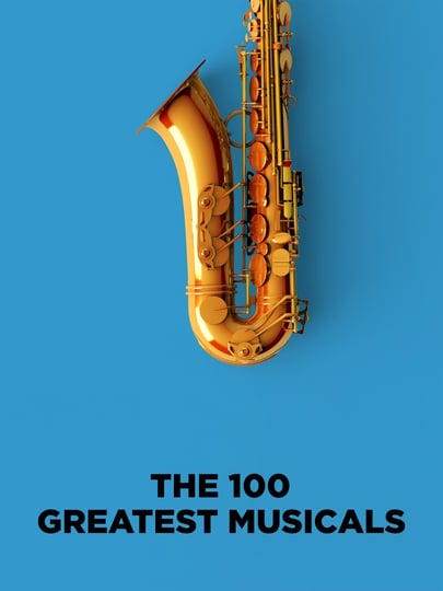 the-100-greatest-musicals-88514-1
