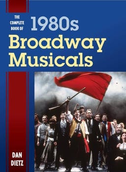the-complete-book-of-1980s-broadway-musicals-407407-1