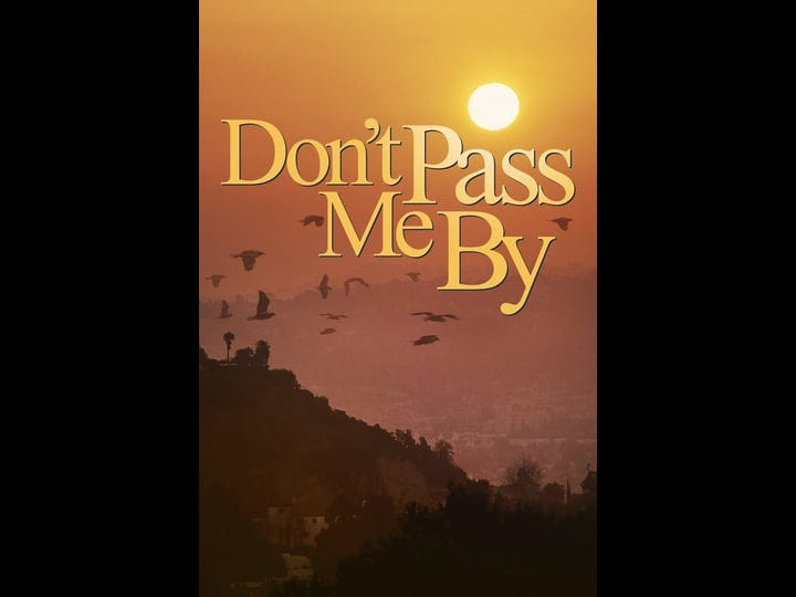 dont-pass-me-by-1319421-1