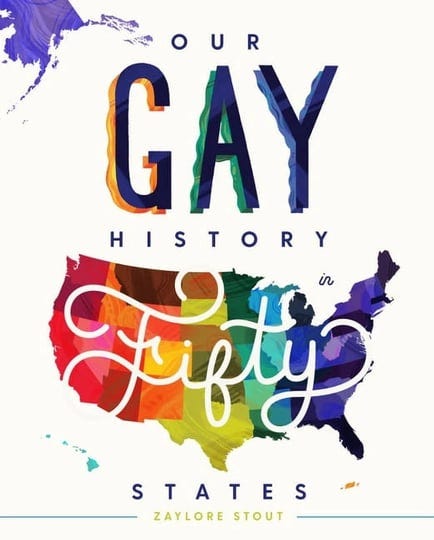 our-gay-history-in-fifty-states-book-1