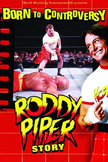 born-to-controversy-the-roddy-piper-story-tt1217012-1