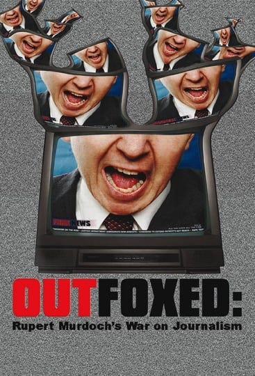 outfoxed-rupert-murdochs-war-on-journalism-977752-1