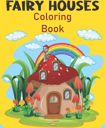 fairy-houses-coloring-book-a-kids-mushroom-houses-coloring-book-with-fantasy-mushroom-fairy-tale-hom-1