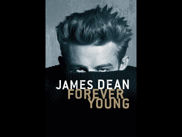 james-dean-forever-young-tt0472115-1