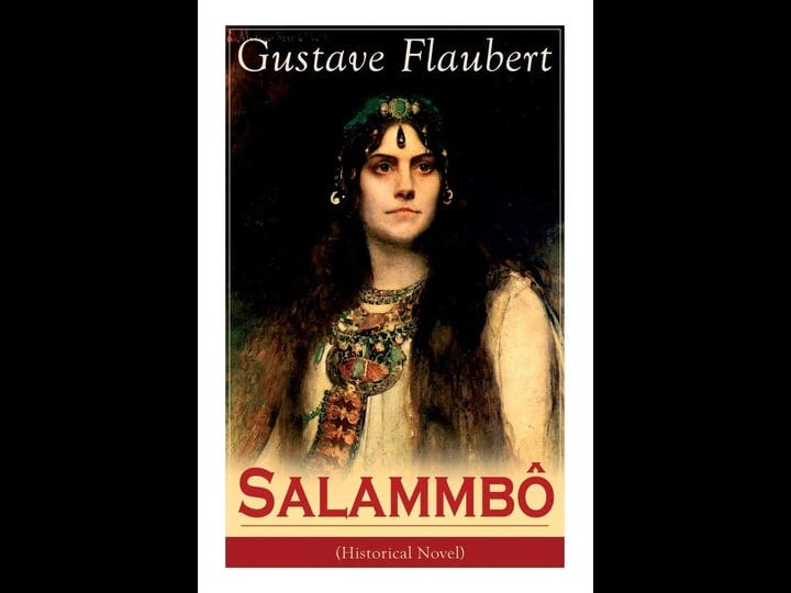 salammb--historical-novel-ancient-tale-of-blood-and-thunder-book-1
