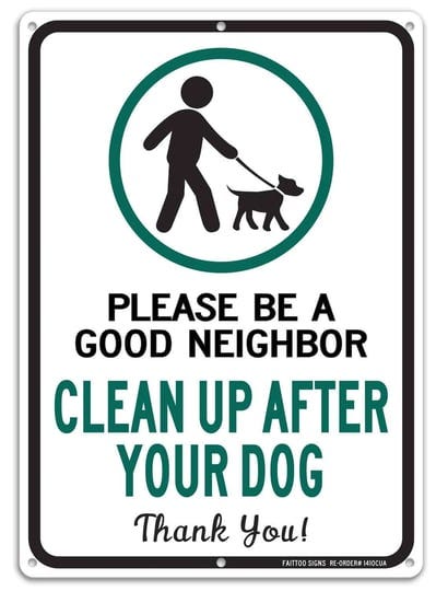 clean-up-after-your-dog-sign-please-be-a-good-neighbor-clean-up-after-your-pets-be-a-good-neighbor-s-1