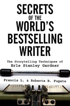 secrets-of-the-worlds-bestselling-writer-the-storytelling-techniques-of-erle-stanley-gar-491303-1