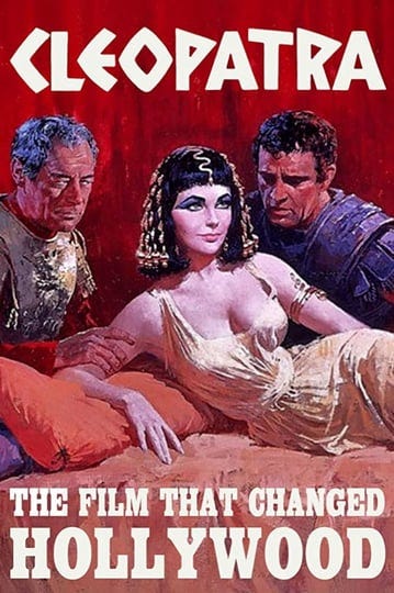 cleopatra-the-film-that-changed-hollywood-tt0282417-1