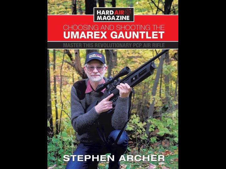 choosing-and-shooting-the-umarex-gauntlet-master-this-revolutionary-pcp-air-rifle-book-1