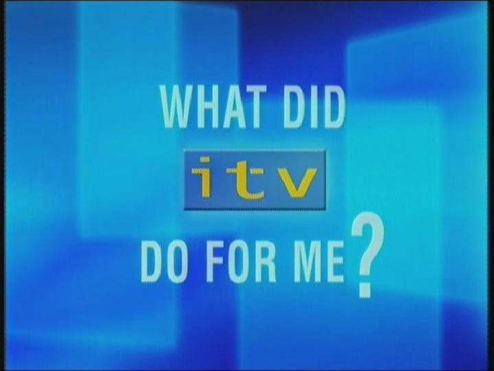 what-did-itv-do-for-me-tt0489339-1