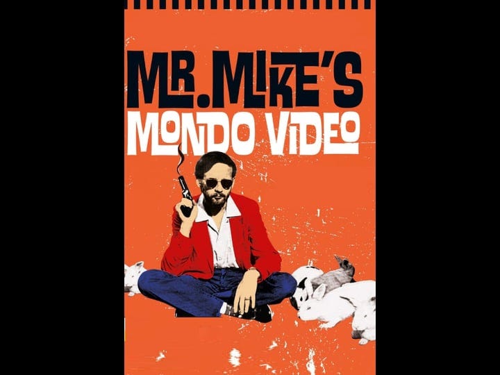 mr-mikes-mondo-video-tt0079583-1