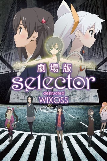 selector-destructed-wixoss-the-movie-4533738-1