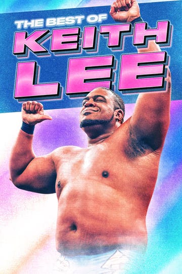 the-best-of-wwe-the-best-of-keith-lee-4521932-1