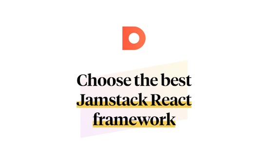 Best Jamstack Frameworks 2023: Top Picks for Developers!