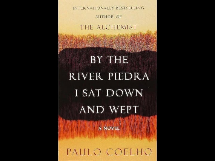 by-the-river-piedra-i-sat-down-and-wept-book-1