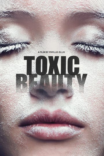 toxic-beauty-6124345-1
